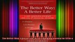 READ Ebooks FREE  The Better Way A Better Life A Life Changing Journey for CPAs  Financial Advisors Full EBook