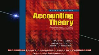 FREE EBOOK ONLINE  Accounting Theory Conceptual Issues in a Political and Economic Environment Online Free