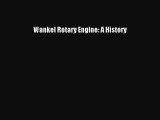 [Read Book] Wankel Rotary Engine: A History  EBook