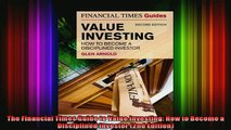 READ Ebooks FREE  The Financial Times Guide to Value Investing How to Become a Disciplined Investor 2nd Full EBook