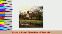 Download  Historic Rural Churches of Georgia PDF Full Ebook