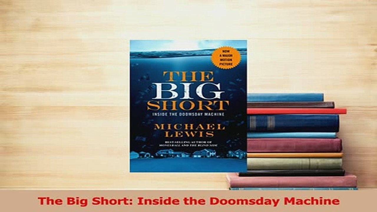 PDF  The Big Short Inside the Doomsday Machine Read Online