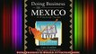 READ book  Doing Business in Mexico A Practical Guide Full Free