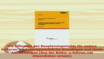 PDF  Die Offenheit des Bauplanungsrechts für andere Kulturen Verfassungsrechtliche Grundlagen Free Books