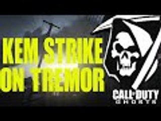 Kem Strike on Tremor