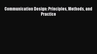 Download Communication Design: Principles Methods and Practice Ebook Free