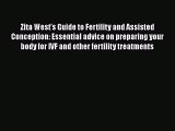 PDF Zita West's Guide to Fertility and Assisted Conception: Essential advice on preparing your