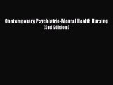 Download Contemporary Psychiatric-Mental Health Nursing (3rd Edition) Ebook Online