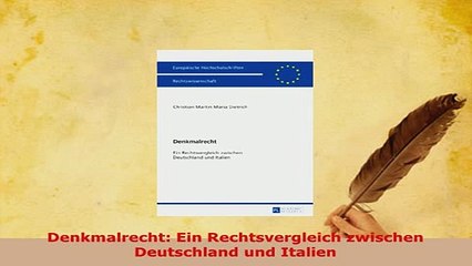 Download  Denkmalrecht Ein Rechtsvergleich zwischen Deutschland und Italien  Read Online