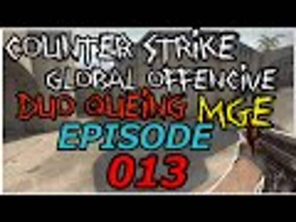 Counter - Strike : Global Offensive Game #13 "Duo Queing" I go Awp Cazy!