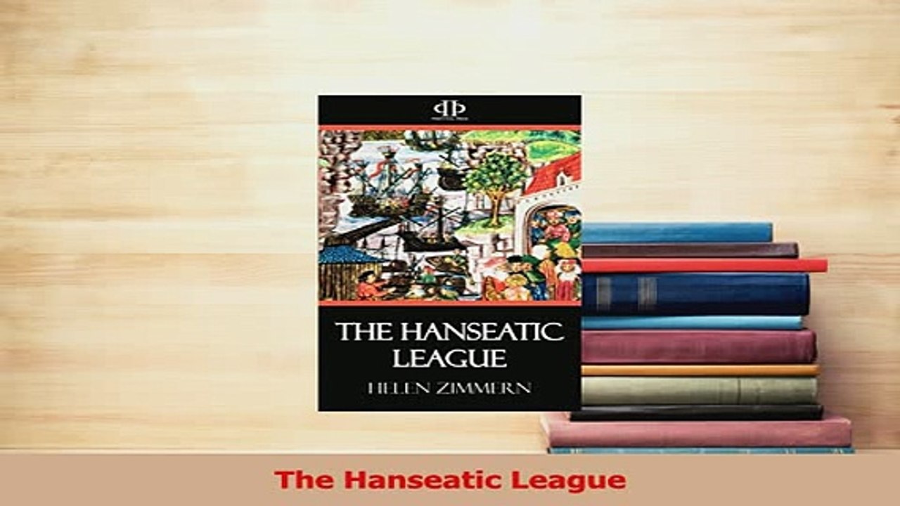 PDF  The Hanseatic League Download Online