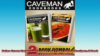 READ book  Paleo Green Smoothie Recipes and Paleo Indian Recipes 2 Book Combo Caveman Cookbooks   BOOK ONLINE