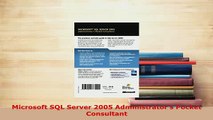 Download  Microsoft SQL Server 2005 Administrators Pocket Consultant Free Books