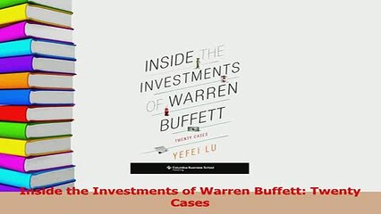 PDF  Inside the Investments of Warren Buffett Twenty Cases Read Full Ebook