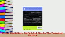 PDF  Global Capitalism Its Fall And Rise In The Twentieth Century Download Online