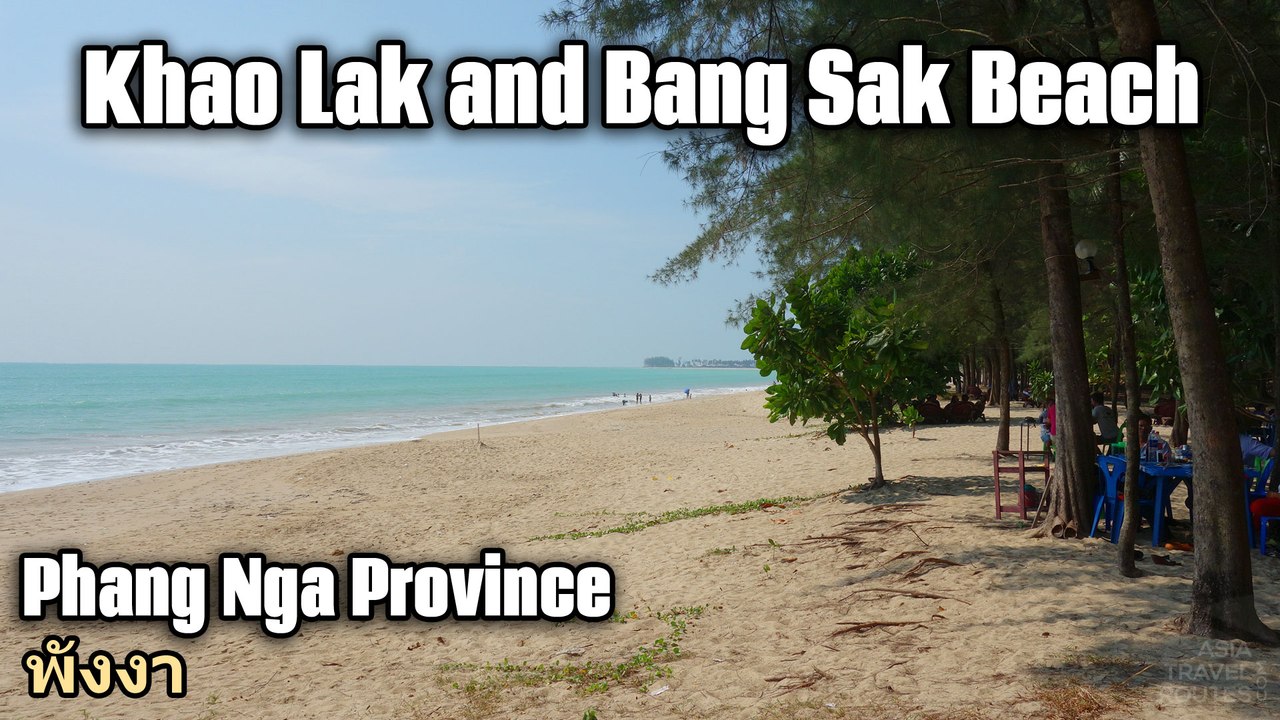Khao Lak and Bang Sak Beach