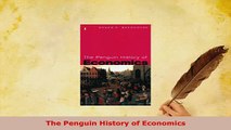 PDF  The Penguin History of Economics Read Online