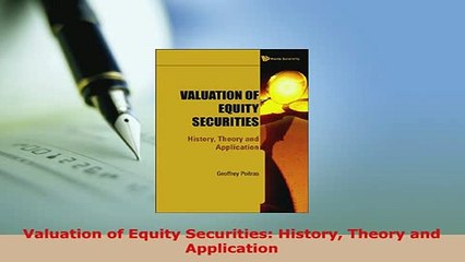 PDF  Valuation of Equity Securities History Theory and Application Read Full Ebook