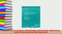 PDF  Austrian Economics Routledge Revivals Historical and Philosophical Background Read Full Ebook