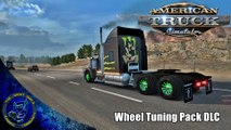 American Truck Simulator: New Wheel Tuning Pack DLC Thoughts