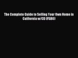 Read The Complete Guide to Selling Your Own Home in California w/CD (FSBO) Ebook Free