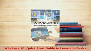 PDF  Windows 10 Quick Start Guide to Learn the Basics Download Online