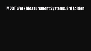 Download MOST Work Measurement Systems 3rd Edition Ebook Online