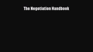 Read The Negotiation Handbook Ebook Free