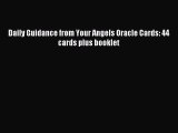 Read Daily Guidance from Your Angels Oracle Cards: 44 cards plus booklet Ebook Free