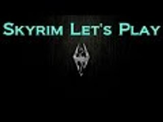 Skyrim Let's Play EP 5 I Think I Was Drugged