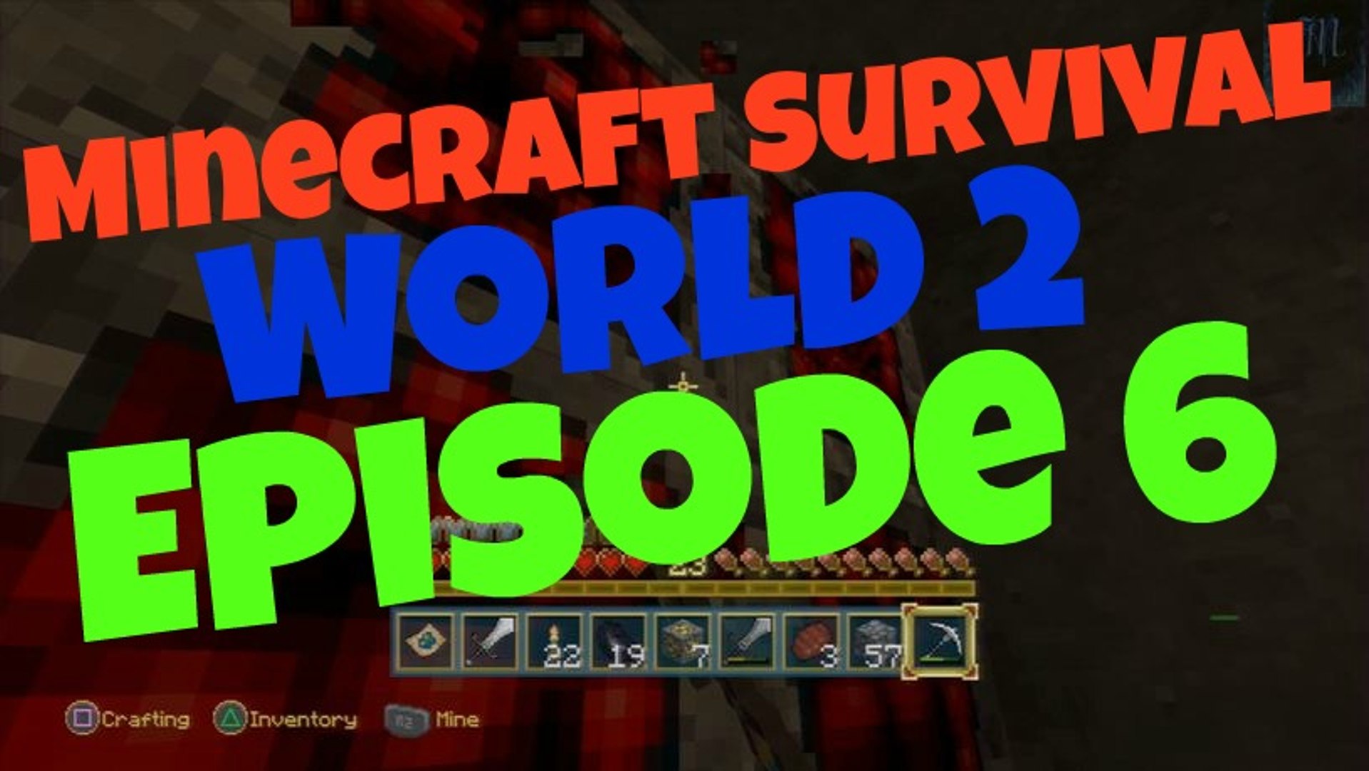 Minecraft World 2 Survival Episode 6