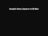 [PDF] Genghis Khan: Emperor of All Men [Download] Full Ebook