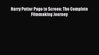 Download Harry Potter Page to Screen: The Complete Filmmaking Journey Ebook Free