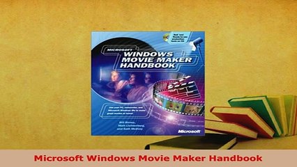 Download  Microsoft Windows Movie Maker Handbook  EBook