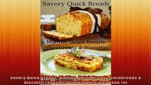 FREE DOWNLOAD  Savory Quick Breads Muffins Quick Breads Cornbreads  Biscuits Southern Cooking Recipes  DOWNLOAD ONLINE