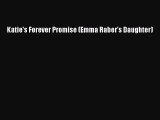 [PDF] Katie's Forever Promise (Emma Raber's Daughter) [Download] Online