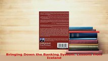 Read  Bringing Down the Banking System Lessons from Iceland Ebook Free