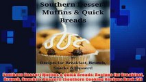 Free   Southern Dessert Muffins  Quick Breads Recipes for Breakfast Brunch Snacks  Dessert Read Download