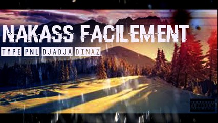 Nakass Facilement Type Pnl  Djadja Dinaz  MZ 2016