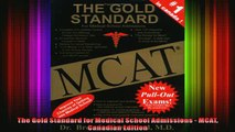 READ book  The Gold Standard for Medical School Admissions  MCAT  Canadian Edition Full Free