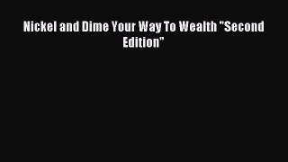 Download Nickel and Dime Your Way To Wealth Second Edition PDF Free