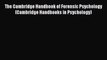 [Read book] The Cambridge Handbook of Forensic Psychology (Cambridge Handbooks in Psychology)