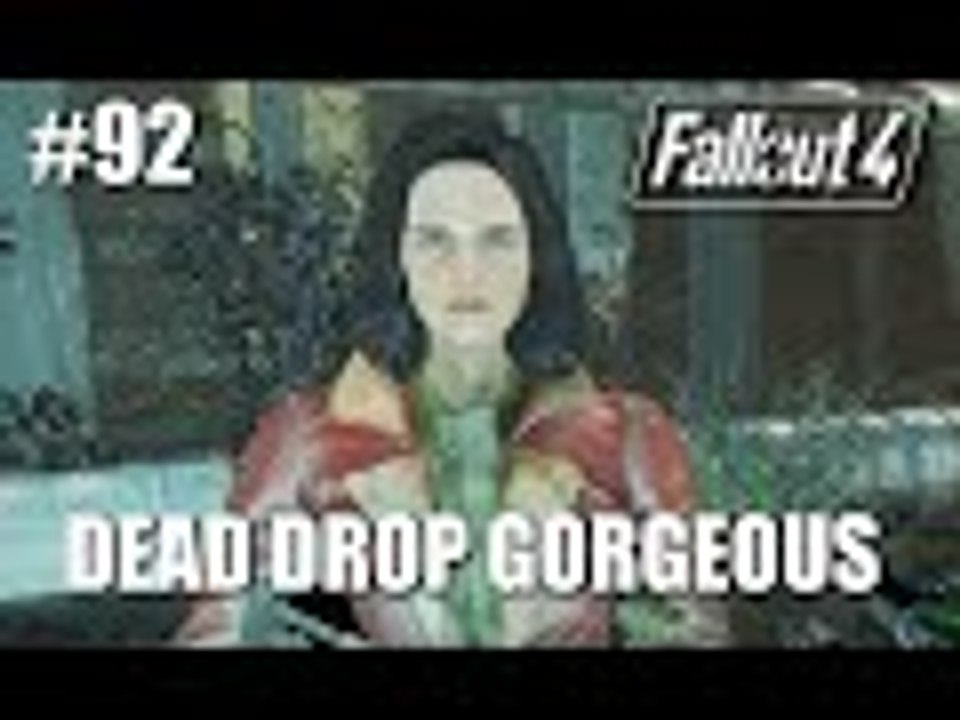 Fallout 4: Walkthrough Part 92 - Dead Drop Gorgeous