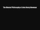 Book The Mental Philosophy of John Henry Newman Read Online
