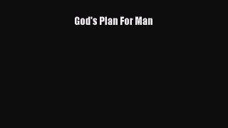 Ebook God's Plan For Man Read Full Ebook