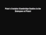 [Read Book] Plato's Cratylus (Cambridge Studies in the Dialogues of Plato)  EBook