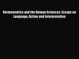 [Read Book] Hermeneutics and the Human Sciences: Essays on Language Action and Interpretation