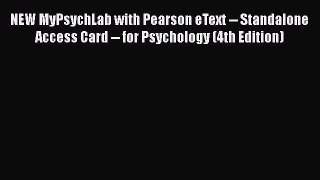 [Read book] NEW MyPsychLab with Pearson eText -- Standalone  Access Card -- for Psychology
