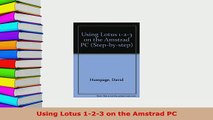 PDF  Using Lotus 123 on the Amstrad PC  EBook