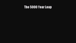[Read Book] The 5000 Year Leap  Read Online